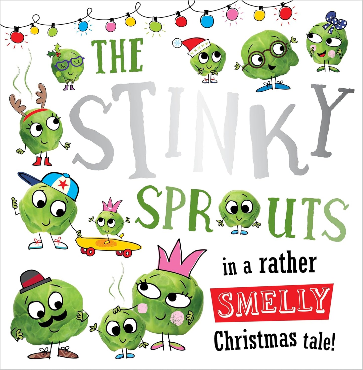 Stinky Sprouts