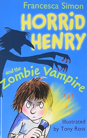Horrid Henry and The Zombie Vampire