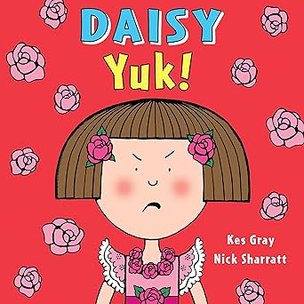 Daisy: Yuk!