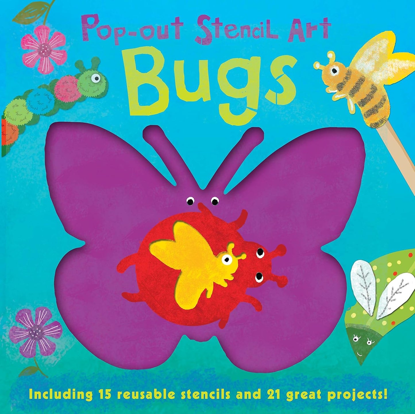Pop-out Stencil Art: Bugs Board book