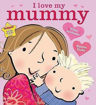 I Love My Mummy