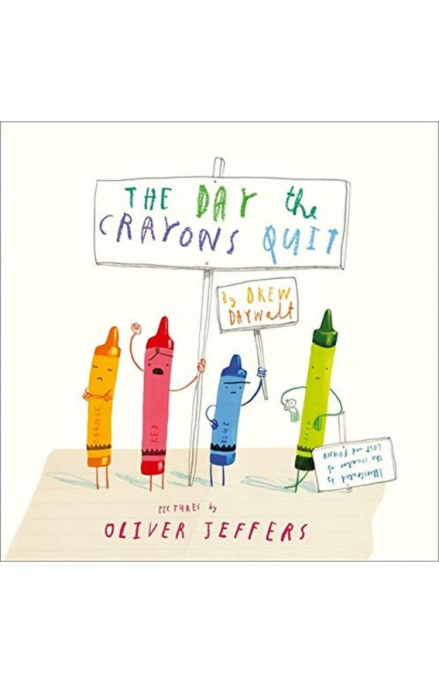 The Day The Crayons Quit