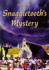 Snaggletooth's Mystery by Gene Kemp (Author)