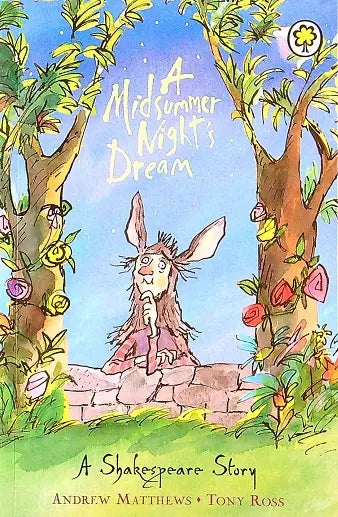 A Mid Summer Nights Dream (A Shakespeare Story)