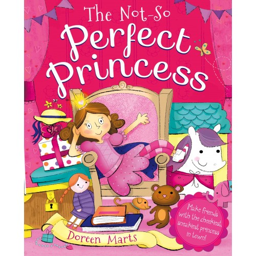 The Not-So Perfect Princess