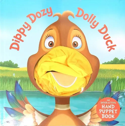 Dippy Dozy Dolly Duck (An Interactive Hand Puppet Book)