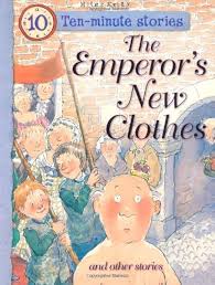 Emperors New Clothes and Other Stories