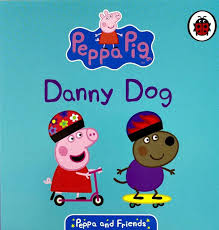 Peppa & Friends Danny Dog (Boardbook)