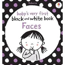 Babies Very First Black and White Books: Faces