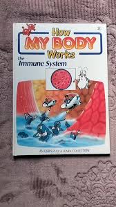 How My Body Works The Immune System Hardcover