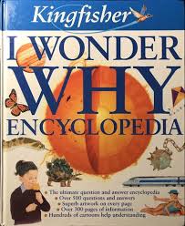 I Wonder Why Encyclopedia