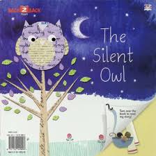 The Silent Owl /…and Nobody Noticed the Mouse (2 in 1)