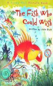 The Fish who could wish