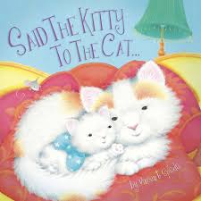 Said the Kitty to the Cat & Cub's First Winter (2 in 1 Book)
