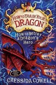 How to Train Your Dragon: How to Betray a Dragon's Hero