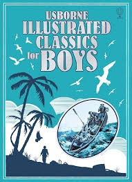 usborne Illustrated classics for boys