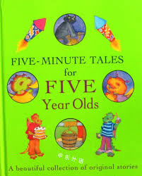 FIVE MINUTE TALES FOR FIVE YEAR OLDS (A beautiful Collection Of Original Stories)