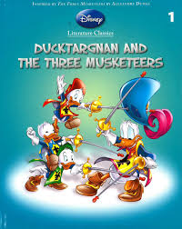 Ducktargnan and the Three Musketeers (Disney Literature Classics) [Hardcover] (Comic)