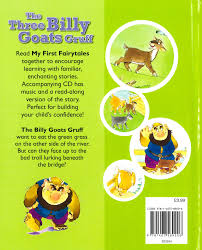 The Three Billy Goats Gruff Hardcover: My First Fairytales Book and CD