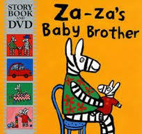 Za-Za's Baby Brother