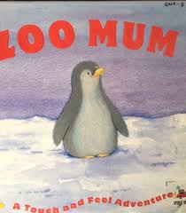 Zoo Mum: A Touch and Feel Adventure