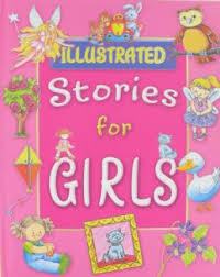 Illustrated Stories: For Girls