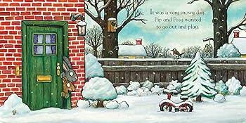 Pip & Posy The Snowy Day