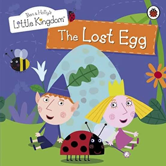 Ben And Hollys: The Lost Egg