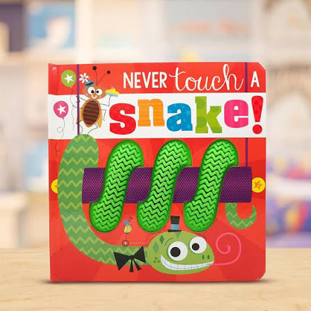 Never Touch a Snake!