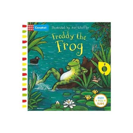 Freddy the Frog: A Push, Pull, Slide Book - Campbell Axel Scheffler (Board book)