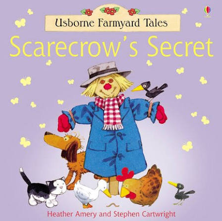 The Scarecrows Secret (Farmyard Tales)