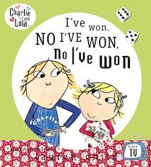 I've Won, No I've Won, No I've Won! (Charlie and Lola)