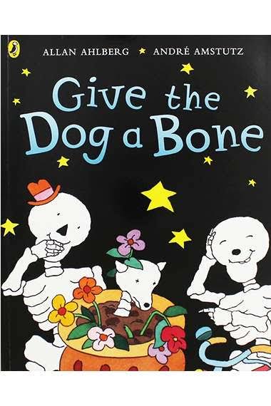 Give the Dog a Bone