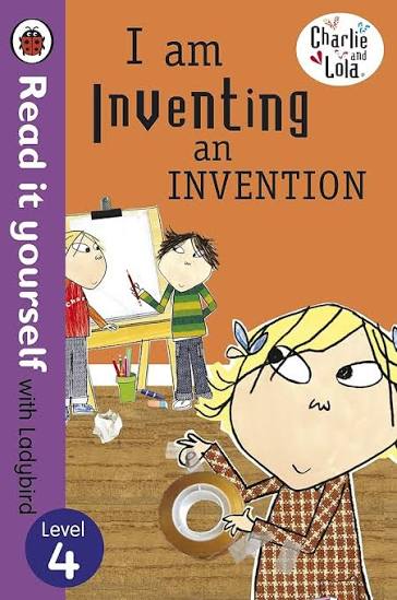 Charlie and Lola: I am Inventing an Invention