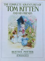 The Complete Adventures of Tom Kitten and His Friends
