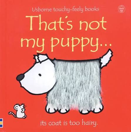 That's Not My Puppy: (Usborne Touchy-Feely Books)