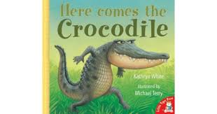 Here Comes the Crocodile