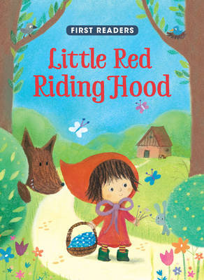 First Readers: Little Red Riding Hood