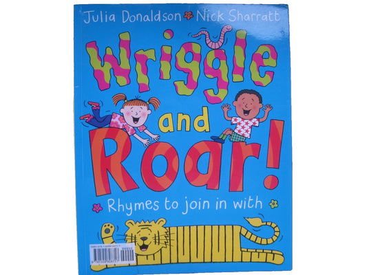 Wriggle and Roar! by Julia Donaldson