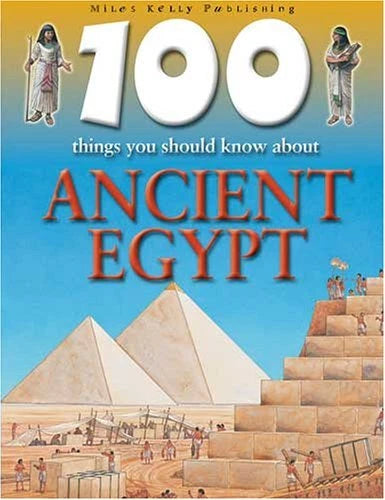 100 Things You Should Know About Ancient Egypt