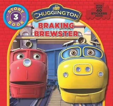 "Chuggington" Storybook: Braking Brewster