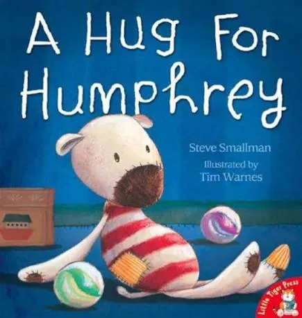A Hug for Humphrey (Touch and feel)
