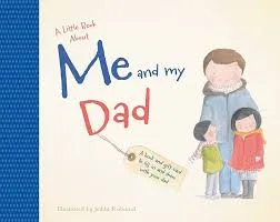 A Little Book About Me & My Dad