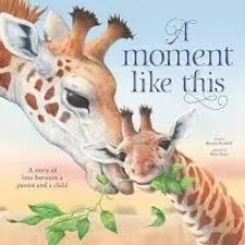 A Moment Like This
