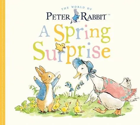 A Spring Surprise: A Peter Rabbit Tale