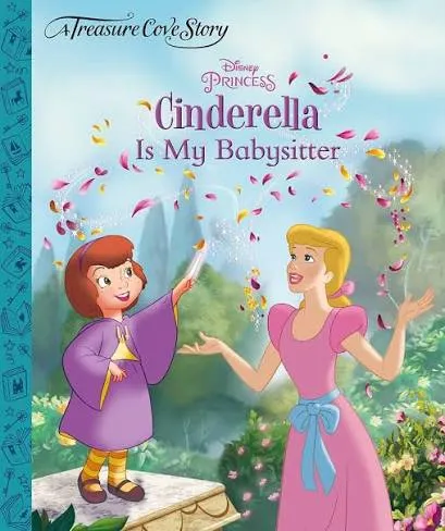 A Treasure Cove Story - Cinderella is my Babysitter