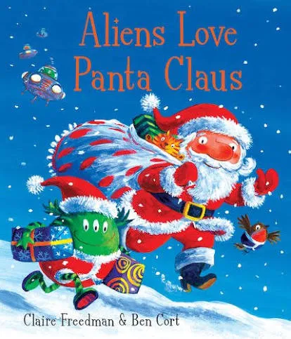 Aliens Love Panta Claus Book