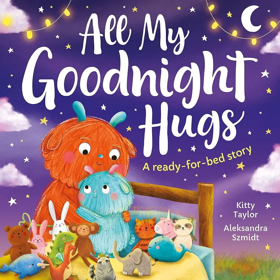 All My Goodnight Hugs (1 line on each page)