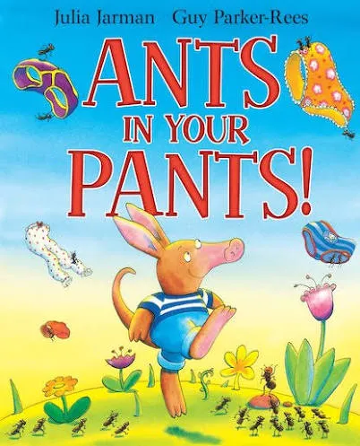 Ants in Your Pant!