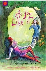 As You Like It (A Shakespeare Story)